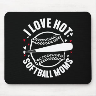 I Love Hot Softll Moms Sports Mom Team Parent Supp Mouse Mat