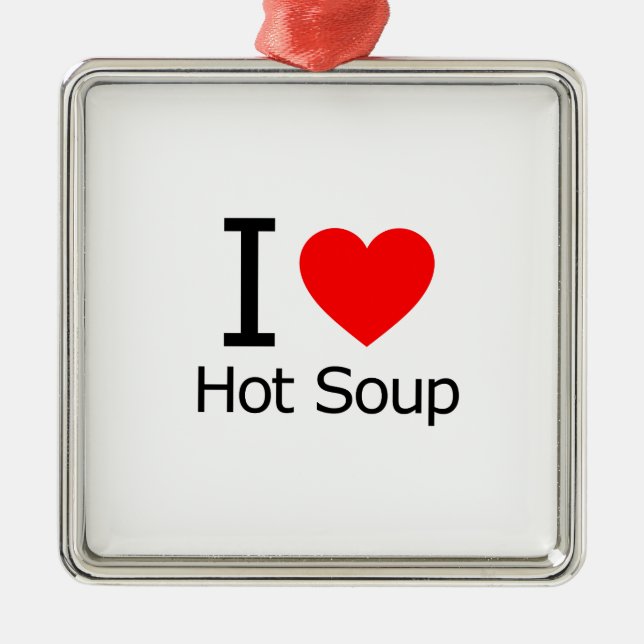 I Love Hot Soup Metal Tree Decoration (Front)