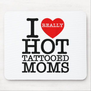 I Love Hot Tattoos Moms Red Heart Funny Mothers Da Mouse Mat