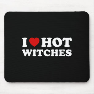 I Love Hot Witches Funny Halloween Costume Mouse Mat
