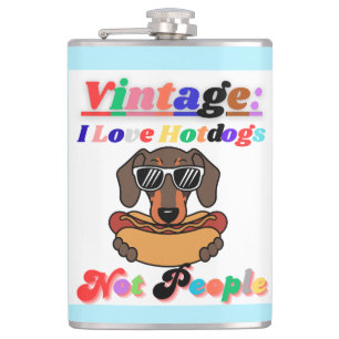 I Love Hotdogs,not People Hip Flask