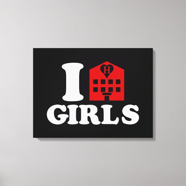 I Love Hotel Girls Canvas Print (Front)