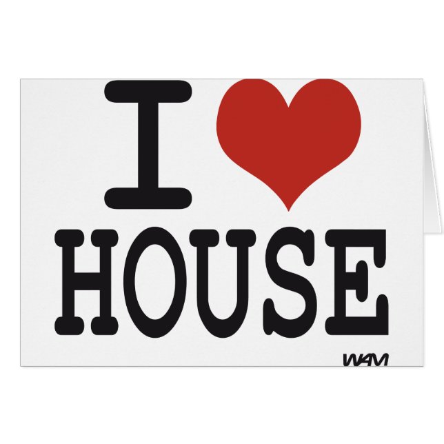 I love House music (Front Horizontal)