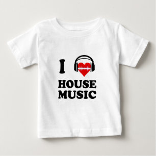 I Love House Music Baby T-Shirt