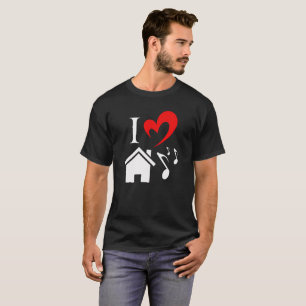 I Love House Music heart Valentines day T-Shirt