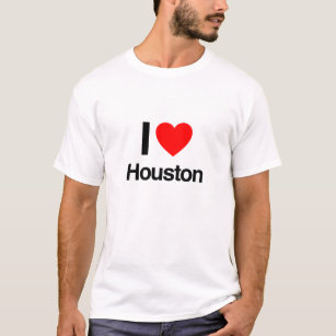 i love Houston T-Shirt