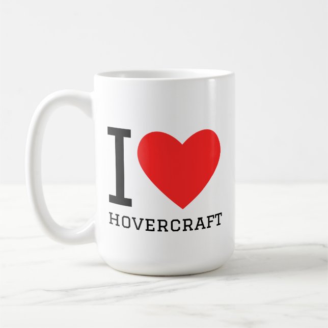 I love hovercraft  coffee mug (Left)