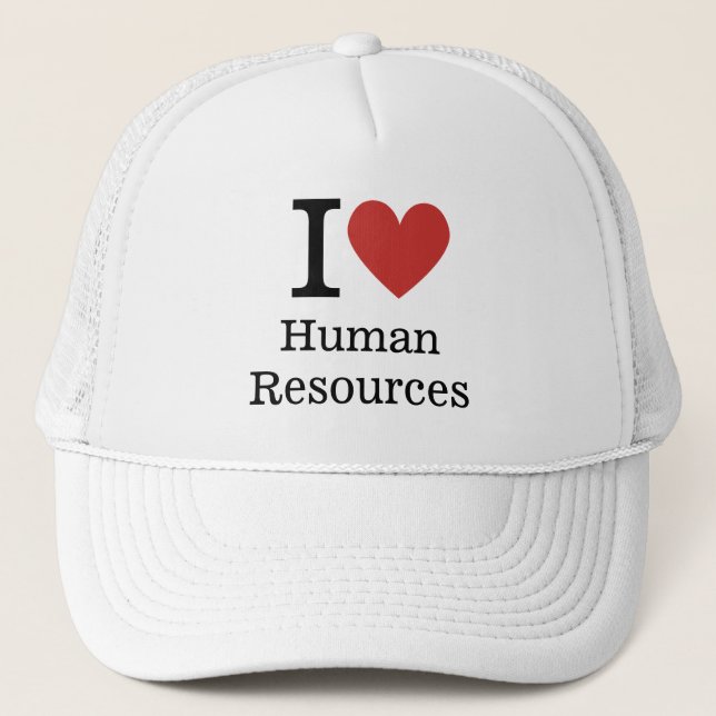 I ❤️ Love HR - Human Resources  Trucker Hat (Front)