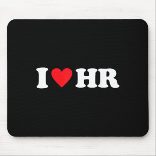 I Love HR I Heart HR Human Resources Mouse Mat