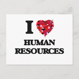 I Love Human Resources Postcard