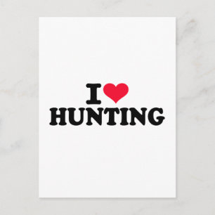 I love Hunting Postcard