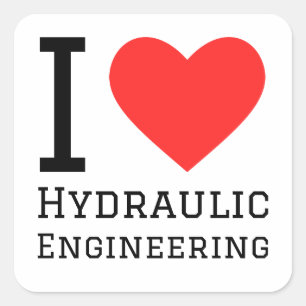 I love hydraulic engineering  square sticker