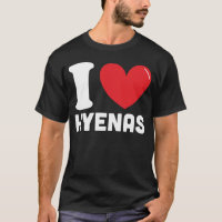 I Love Hyenas