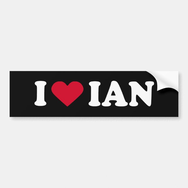 I LOVE IAN BUMPER STICKER (Front)