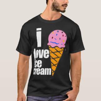 I Love Ice Cream T-shirt
