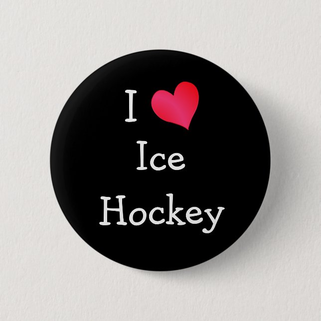 I Love Ice Hockey 6 Cm Round Badge (Front)
