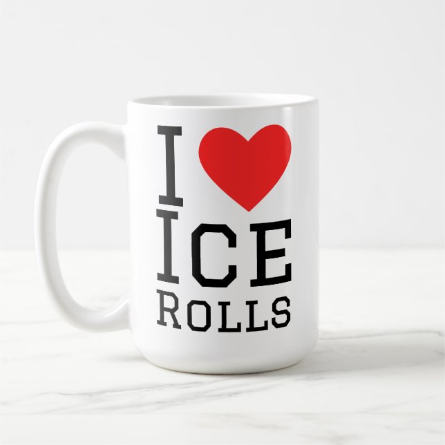I love ice rolls coffee mug (Left)