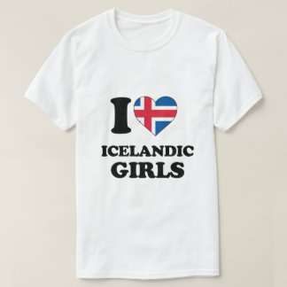 I love Icelandic Girls T-Shirt