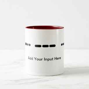 I Love...in Morse Code Customise It!  Mug