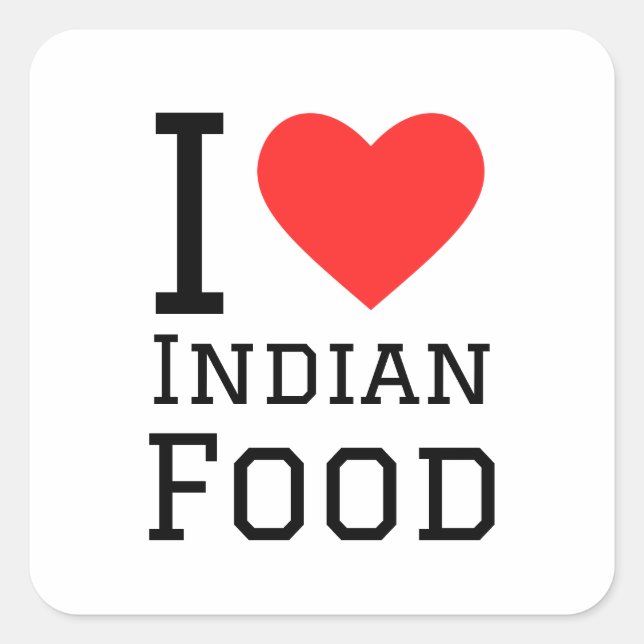 I love Indian food Square Sticker (Front)