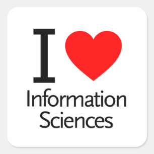 I Love Information Sciences Square Sticker