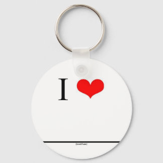 I Love (Insert Name) Key Ring