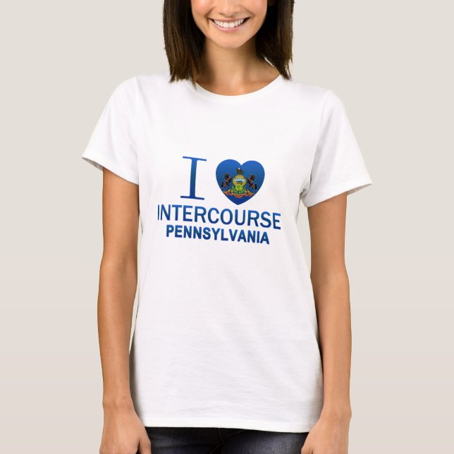 I Love Intercourse, PA T-Shirt (Front)