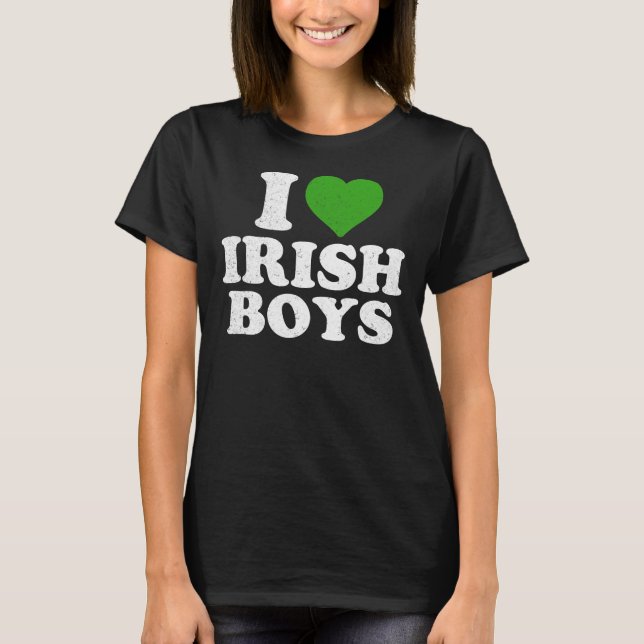 I Love Irish Boys Funny St Patrick's Day Heart Sha T-Shirt (Front)