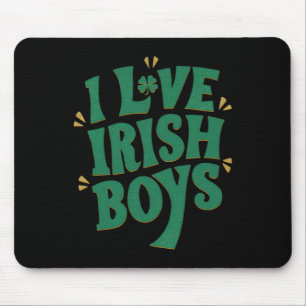 I Love Irish Boys I Heart Irish Boys Funny St. Pat Mouse Mat