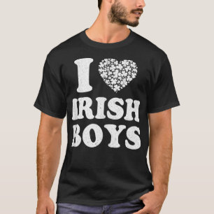 I Love Irish Boys St Patricks Day Shamrock in Hear T-Shirt