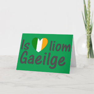 I Love Irish Gaeilge Gaelic Note Card