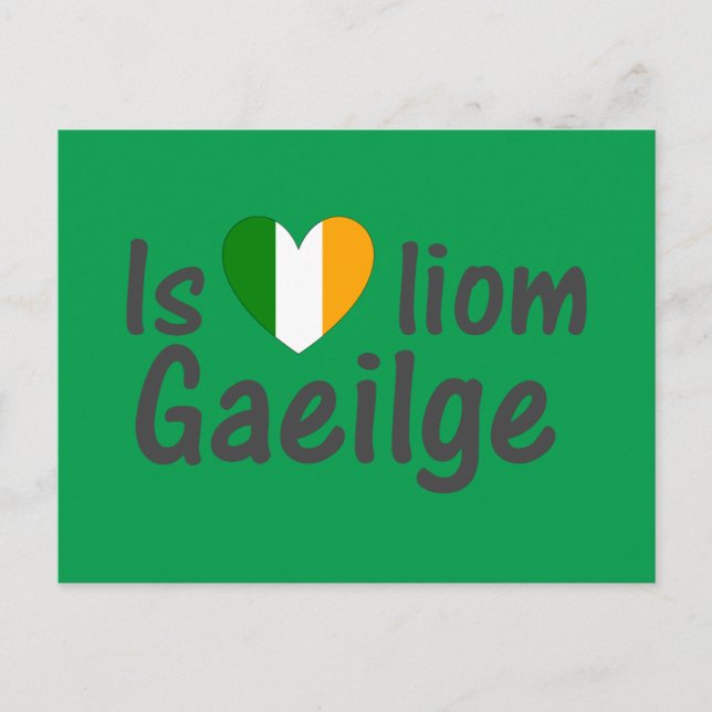 I Love Irish Gaeilge Gaelic Postcard (Front)
