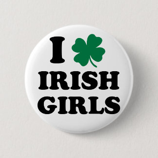 I Love Irish Girls 6 Cm Round Badge