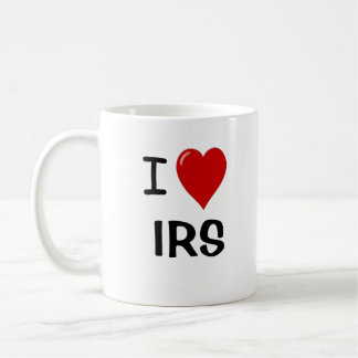 I Love IRS - Tax Is My Life - Funny Tax Quote Coffee Mug