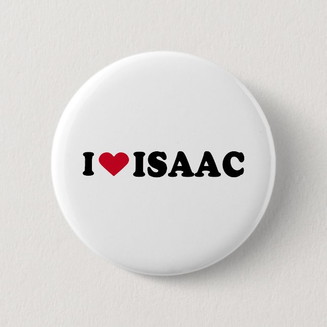I LOVE ISAAC 6 CM ROUND BADGE (Front)
