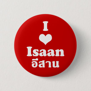 I Love Isaan ❤ Thailand 6 Cm Round Badge