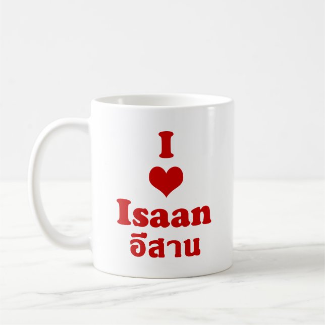 I Love Isaan ❤ Thailand Coffee Mug (Left)