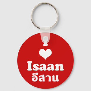 I Love Isaan ❤ Thailand Key Ring