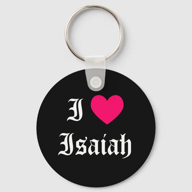 I Love Isaiah Key Ring (Front)