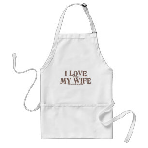 I LOVE (it when) MY WIFE (let's me go hunting) Standard Apron