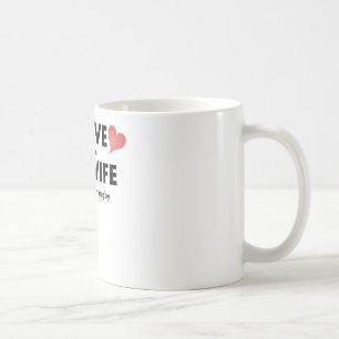 I Love It When My Wife Lets Me Watch Rugby Coffee Mug