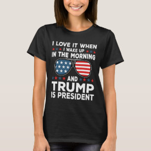 I Love It When Trump Is President 47 Inauguration  T-Shirt