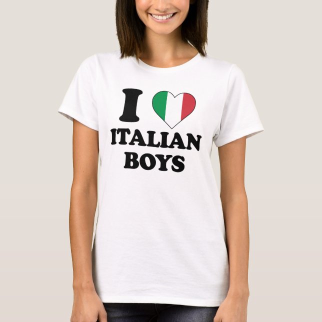 I love Italian Boys T-Shirt (Front)