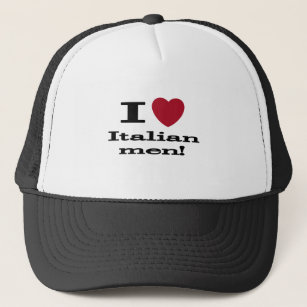 I Love Italian Men Trucker Hat