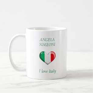 I love Italy Your name Coffee Mug