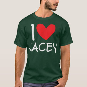 I Love Jacey Name Personalised Girl Woman BFF Frie T-Shirt