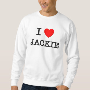 I Love Jackie Sweatshirt