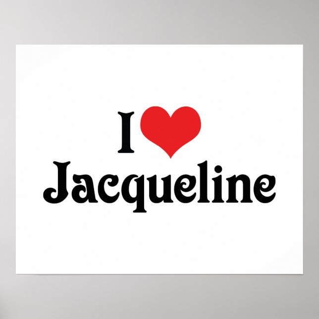 I Love Jacqueline Poster (Front)