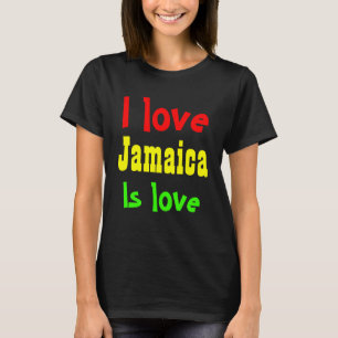 I love Jamaica T-Shirt