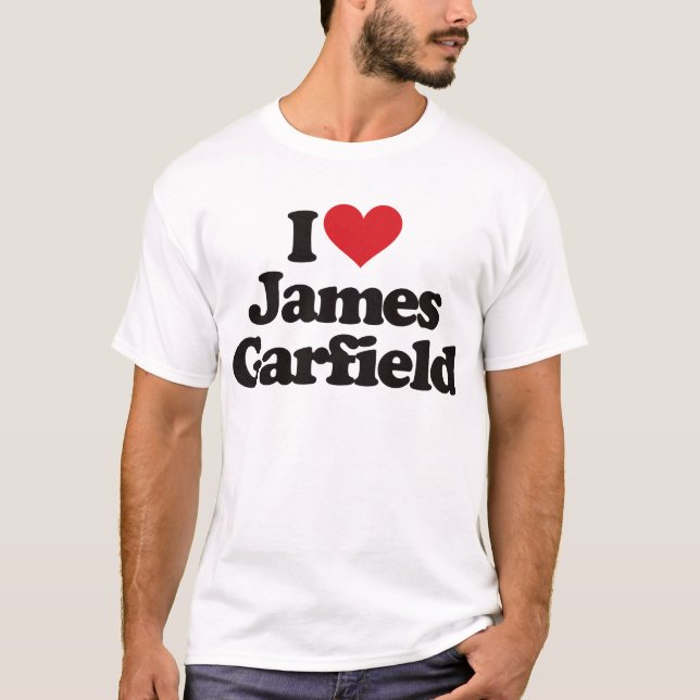 I Love James Garfield T-Shirt (Front)
